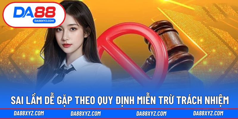 Sai lầm khi thực hiện theo chính sách miễn trừ